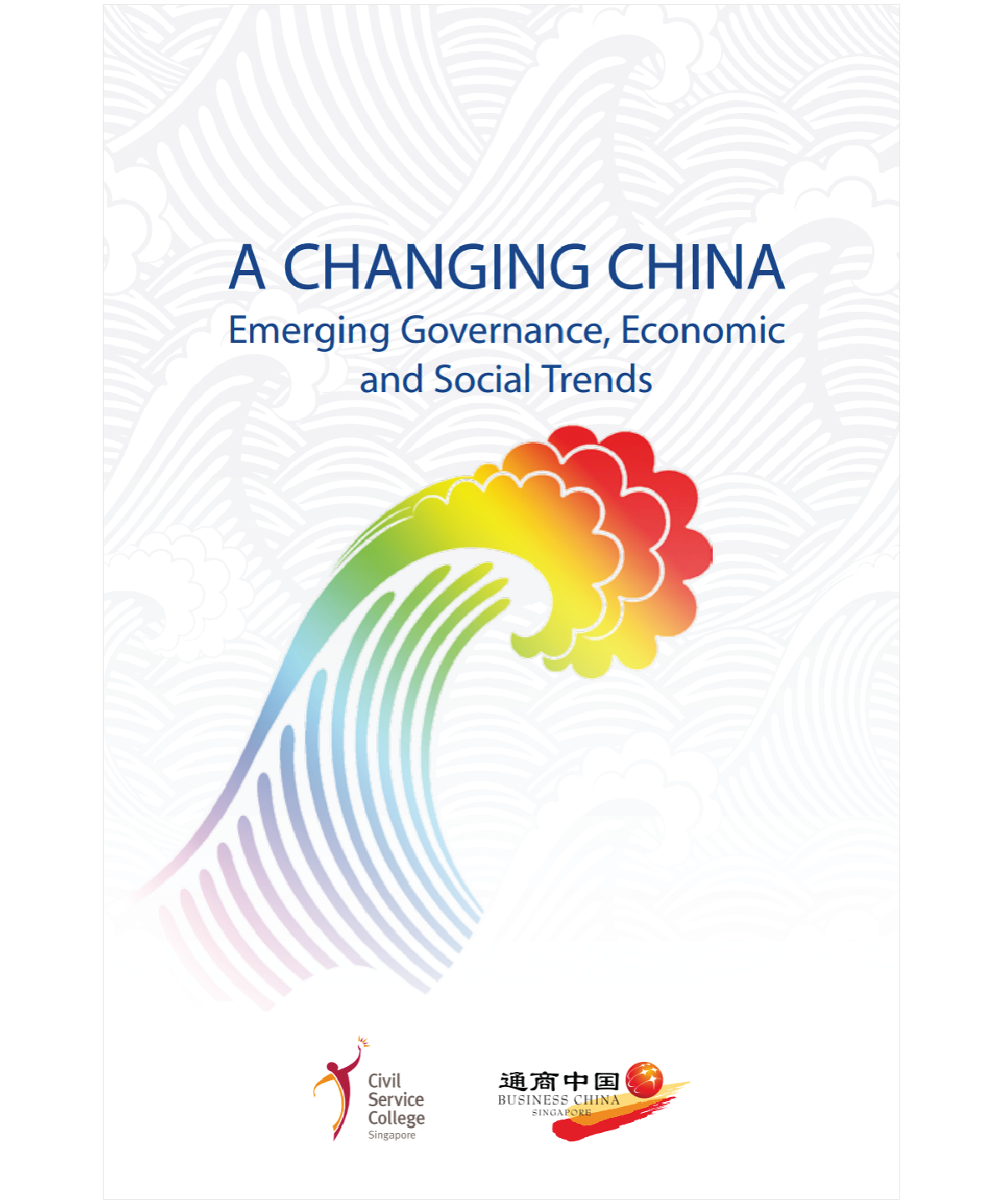 Book cover of A Changing China: Emerging Governance, Economics and Social Trends